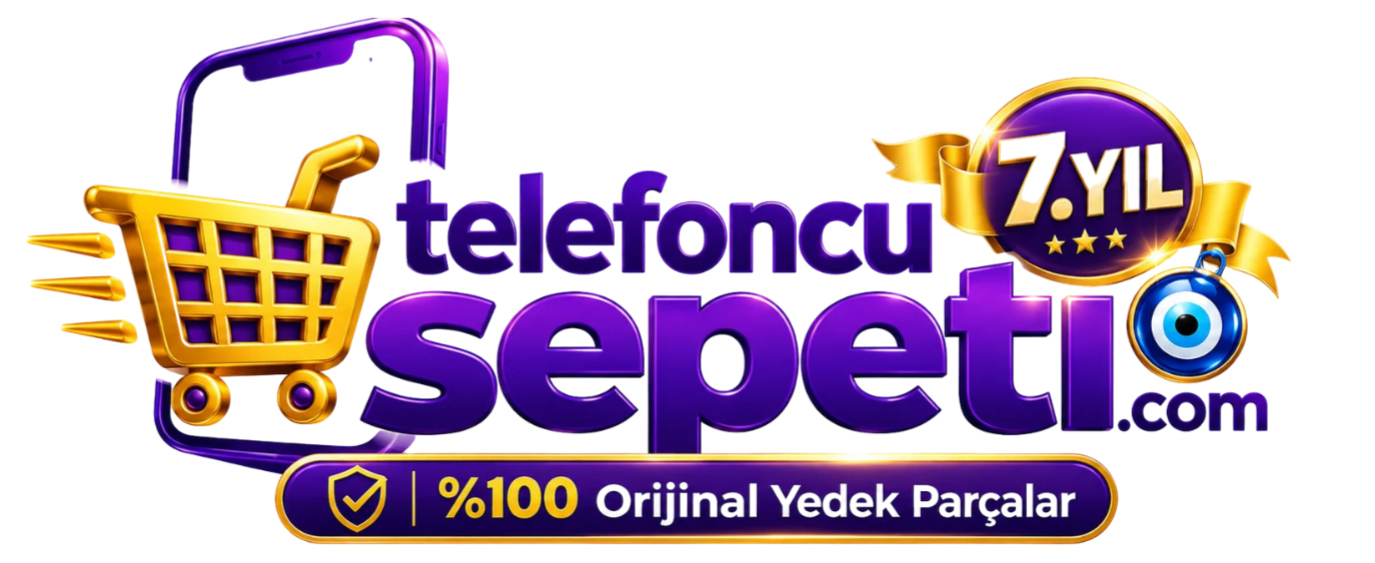 Telefoncu Sepeti I %100 Orijinal Yedek Parçalar