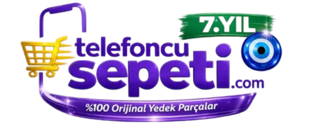 Telefoncu Sepeti I %100 Orijinal Yedek Parçalar