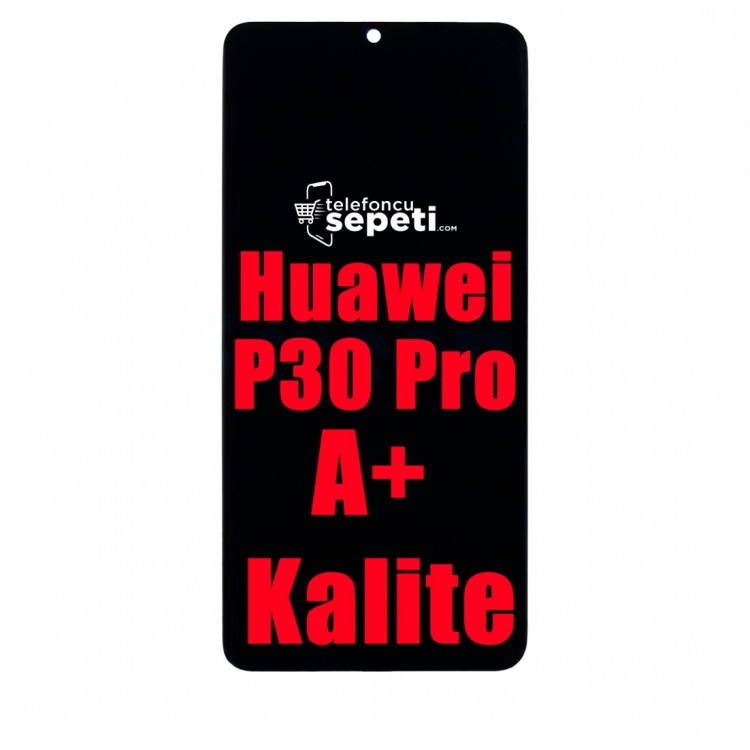 Huawei P30 Pro Ekran Dokunmatik Siyah Çıtasız A Plus Kalite