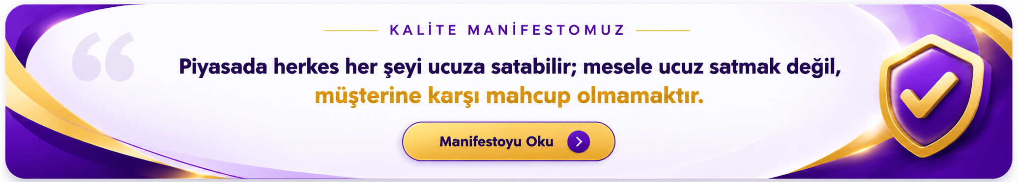 Kalite Manifestomuz